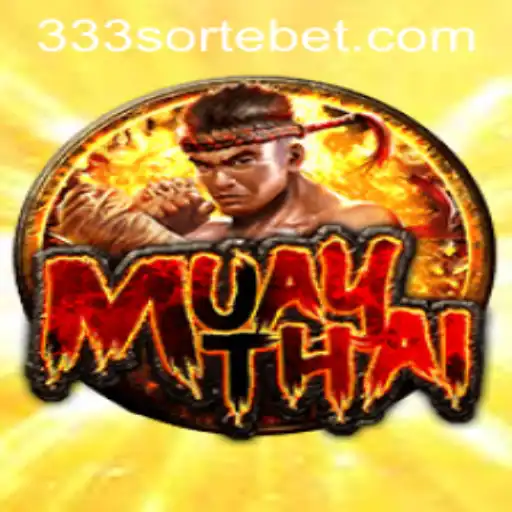 Descubra o Mundo de MuayThai com 333sorte.com